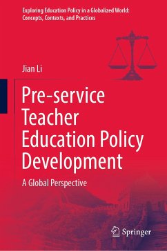 Pre-service Teacher Education Policy Development (eBook, PDF) - Li, Jian