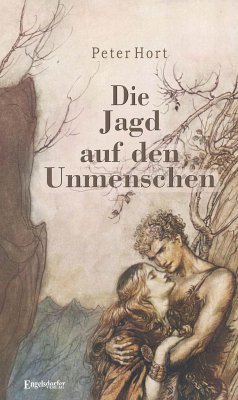 Die Jagd auf den Unmenschen - Hort, Peter