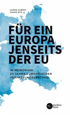 Für ein Europa jenseits der EU (Internationale Fassung) - Ritz, Hauke;Guérot, Ulrike