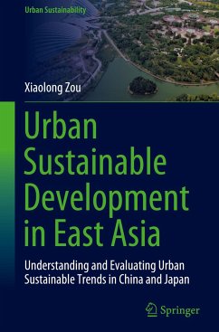 Urban Sustainable Development in East Asia - Zou, Xiaolong