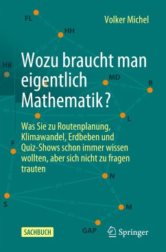 Wozu braucht man eigentlich Mathematik? - Michel, Volker