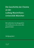 Die Geschichte der Chemie an der Ludwig-Maximilians-Universität München (eBook, PDF)