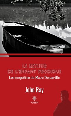 Le retour de l’enfant prodigue (eBook, ePUB) - Ray, John