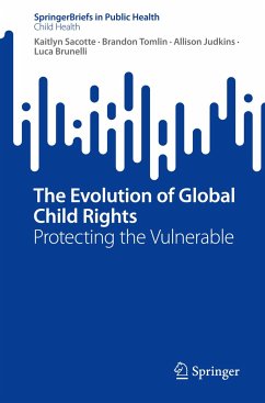 The Evolution of Global Child Rights - Sacotte, Kaitlyn;Tomlin, Brandon;Judkins, Allison
