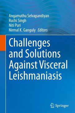 Challenges and Solutions Against Visceral Leishmaniasis