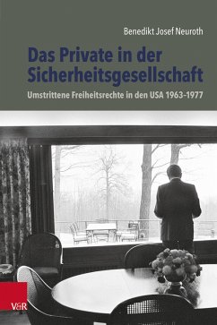 Das Private in der Sicherheitsgesellschaft (eBook, PDF) - Neuroth, Benedikt Josef