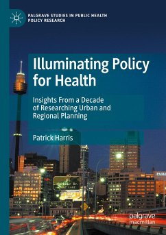 Illuminating Policy for Health - Harris, Patrick
