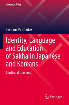 Identity, Language and Education of Sakhalin Japanese and Koreans - Paichadze, Svetlana