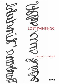Lost Paintings - Hindahl, Barbara