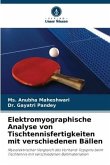 Elektromyographische Analyse von Tischtennisfertigkeiten mit verschiedenen Bällen
