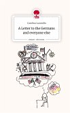 A Letter to the Germans and everyone else. Life is a Story - story.one