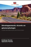 Développements récents en géomorphologie