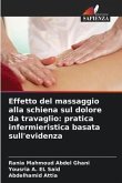 Effetto del massaggio alla schiena sul dolore da travaglio: pratica infermieristica basata sull'evidenza