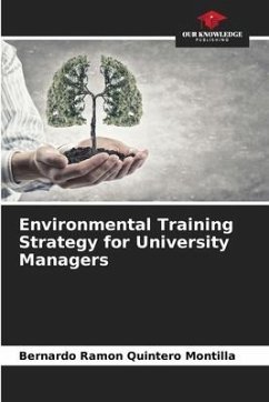 Environmental Training Strategy for University Managers - Quintero Montilla, Bernardo Ramon