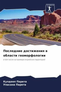 Poslednie dostizheniq w oblasti geomorfologii - Pareta, Kuldeep;Pareta, Upasana