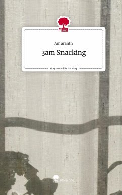 Cover 3am Snacking. Life is a Story - story.one