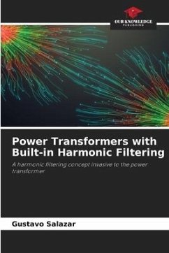 Power Transformers with Built-in Harmonic Filtering - Salazar, Gustavo