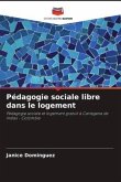 Pédagogie sociale libre dans le logement