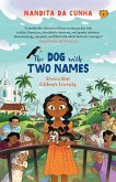 THE DOG WITH TWO NAMES STORIES THAT CELEBRATE DIVERSITY