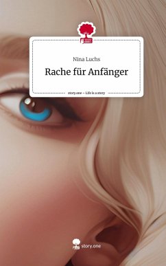 Cover Rache für Anfänger. Life is a Story - story.one