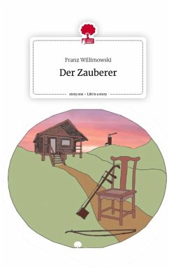 Der Zauberer. Life is a Story - story.one - Willimowski, Franz