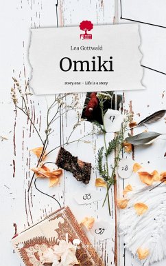 Omiki. Life is a Story - story.one - Gottwald, Lea