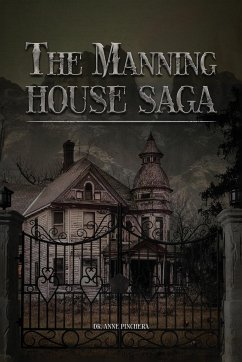 The Manning House Saga - Pinchera, Anne