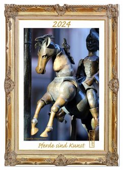 Pferde sind Kunst - vertikal (Wandkalender 2024 DIN A2 hoch), CALVENDO Monatskalender