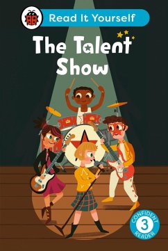 The Talent Show: Read It Yourself - Level 3 Confident Reader (eBook, ePUB) - Ladybird
