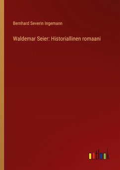 Waldemar Seier: Historiallinen romaani