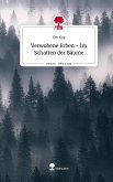 Verwobene Erben - Im Schatten der Bäume. Life is a Story - story.one