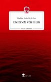 Die Briefe von Ilium. Life is a Story - story.one