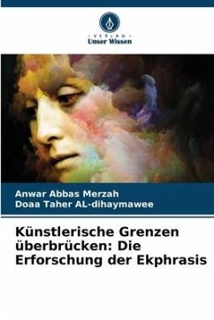 Cover Künstlerische Grenzen überbrücken: Die Erforschung der Ekphrasis