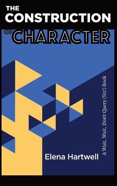 The Construction of Character - Hartwell, Elena