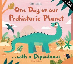 One Day on our Prehistoric Planet... with a Diplodocus - Bailey, Ella