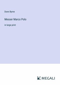 Messer Marco Polo - Byrne, Donn