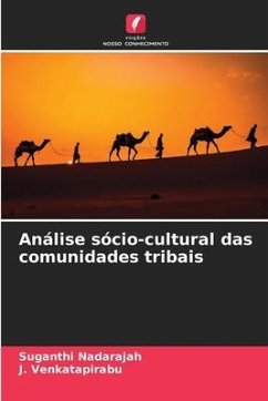 Análise sócio-cultural das comunidades tribais - Nadarajah, Suganthi;Venkatapirabu, J.