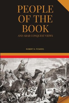 People of the Book and Arab Conquest Views - Powers, Robert K.