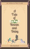 A Tale of Rowan and Daisy