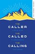 The Caller, the Called, the Calling - Bild 1
