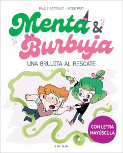 Menta y Burbuja 4 - Una brujita al rescate