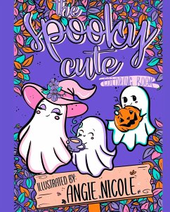 The Spooky Cute Coloring Book - Nicole, Angie