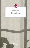 Grauschleier. Life is a Story - story.one