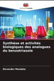 Synthèse et activités biologiques des analogues du benzotriazole