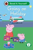 Peppa Pig Going on Holiday: Read It Yourself - Level 2 Developing Reader (eBook, ePUB)