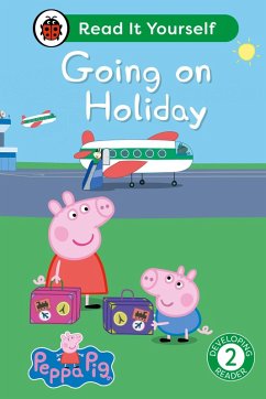 Cover Peppa Pig Going on Holiday: Read It Yourself - Level 2 Developing Reader (eBook, ePUB)