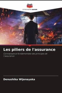 Les piliers de l'assurance - Wijenayaka, Denushika