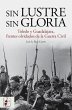 Sin lustre, sin gloria : Toledo y... - Bild 1