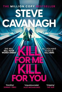 Kill For Me Kill For You - Cavanagh, Steve