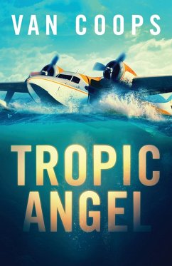 TROPIC ANGEL - Coops, NATE van